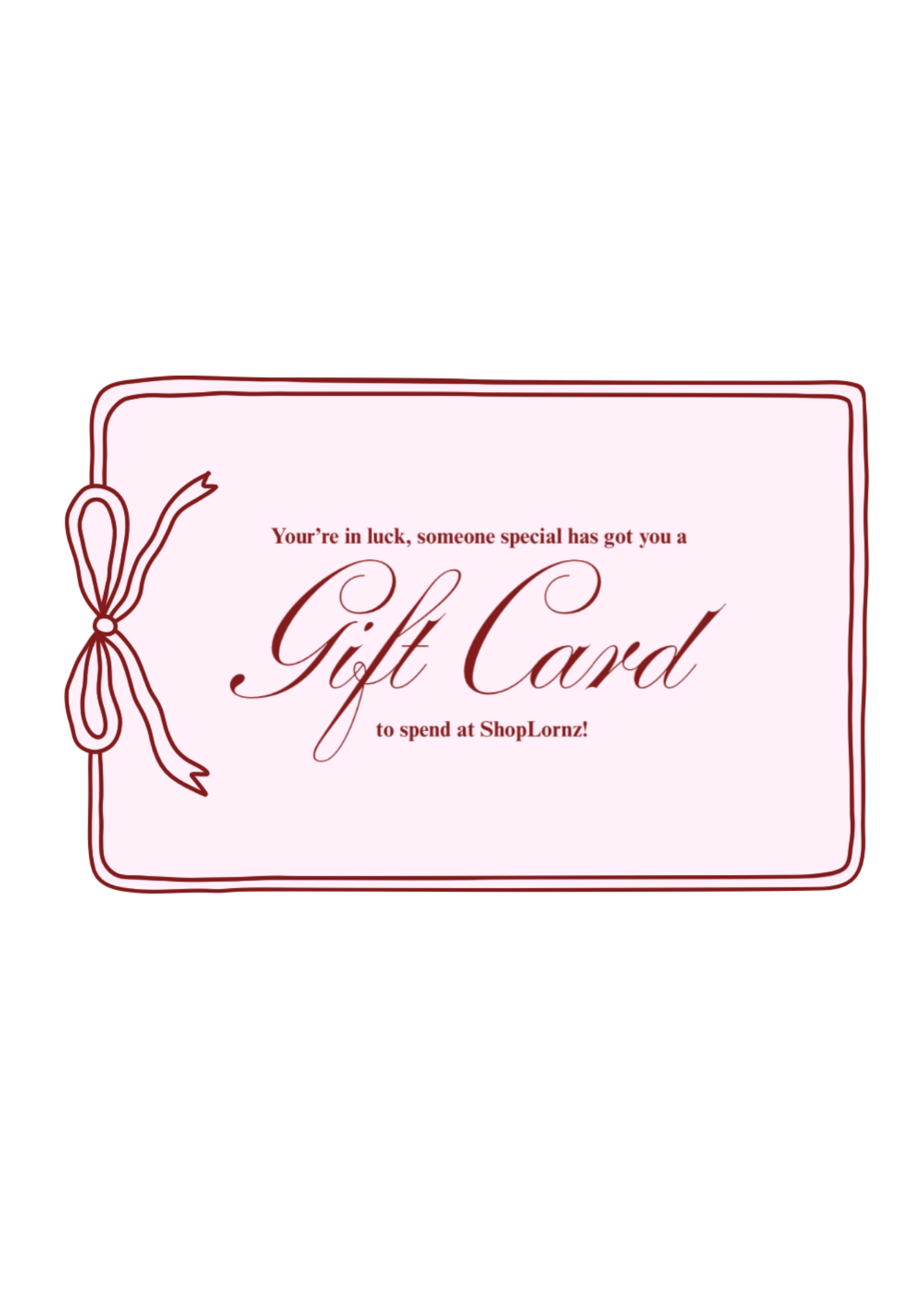 ShopLornz Gift Card